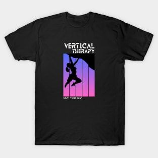 Vertical Therapy - Trust your grip Woman | Climbers | Climbing | Rock climbing | Outdoor sports | Nature lovers | Bouldering T-Shirt